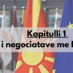 Kapitulli i parë i negociatave të Maqedonisë së Veriut me BE-në: Lëvizja e lirë e mallrave