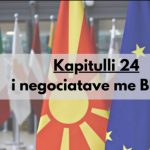 Kapitulli i 24-të i negociatave të Maqedonisë së Veriut me BE-në: Drejtësia, liria dhe siguria