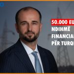 50.000€ nga MEPSO për tërmetin në Turqi, Murtezani e shfrytëzon kështu mandatin